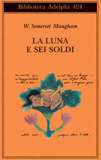 Libro luna e sei soldi di W. Somerset Maugham - ean 9788845916915 - Adelphi