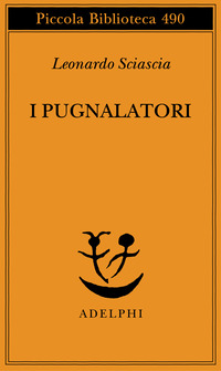 Libro pugnalatori di Leonardo Sciascia - ean 9788845917516 - Adelphi
