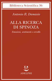 Libro Alla ricerca di Spinoza. Emozioni