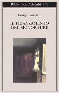 Libro fidanzamento del Signor Hire di Georges Simenon - ean 9788845918179 - Adelphi