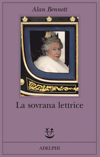 Libro sovrana lettrice di Alan Bennett - ean 9788845922091 - Adelphi
