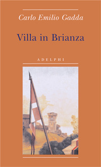 Libro Villa in Brianza di Carlo Emilio Gadda - ean 9788845922176 - Adelphi