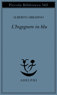 Libro ingegnere in blu di Alberto Arbasino - ean 9788845922404 - Adelphi