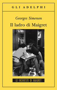 Libro ladro di Maigret di Georges Simenon - ean 9788845924521 - Adelphi
