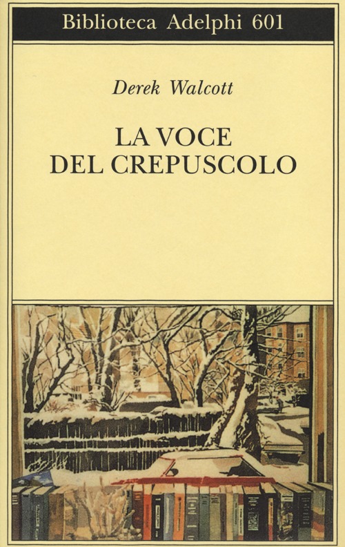 Libro voce del crepuscolo di Derek Walcott - ean 9788845927676 - Adelphi