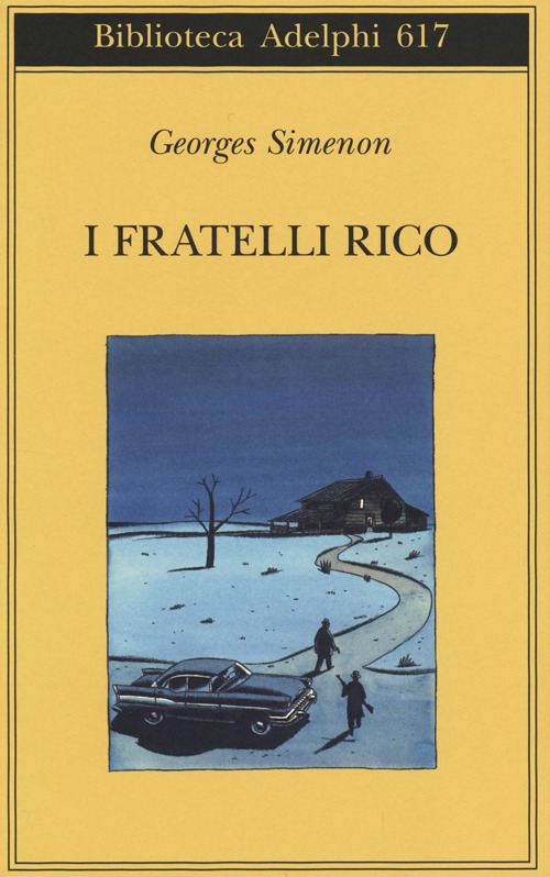 Libro fratelli Rico di Georges Simenon - ean 9788845928574 - Adelphi
