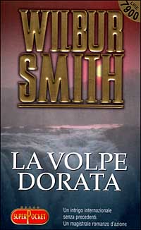 Libro Volpe dorata di Wilbur Smith - ean 9788846201003 - RL Libri