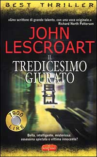 Libro tredicesimo giurato di John T. Lescroart - ean 9788846202017 - RL Libri