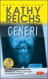 Libro Ceneri di Kathy Reichs - ean 9788846204462 - RL Libri
