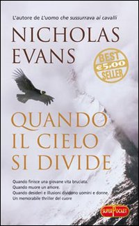 Libro Quando il cielo si divide di Nicholas Evans - ean 9788846208415 - RL Libri