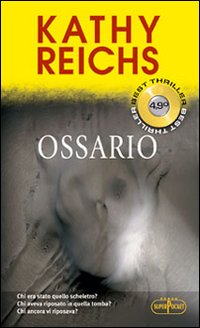 Libro Ossario di Kathy Reichs - ean 9788846208613 - RL Libri
