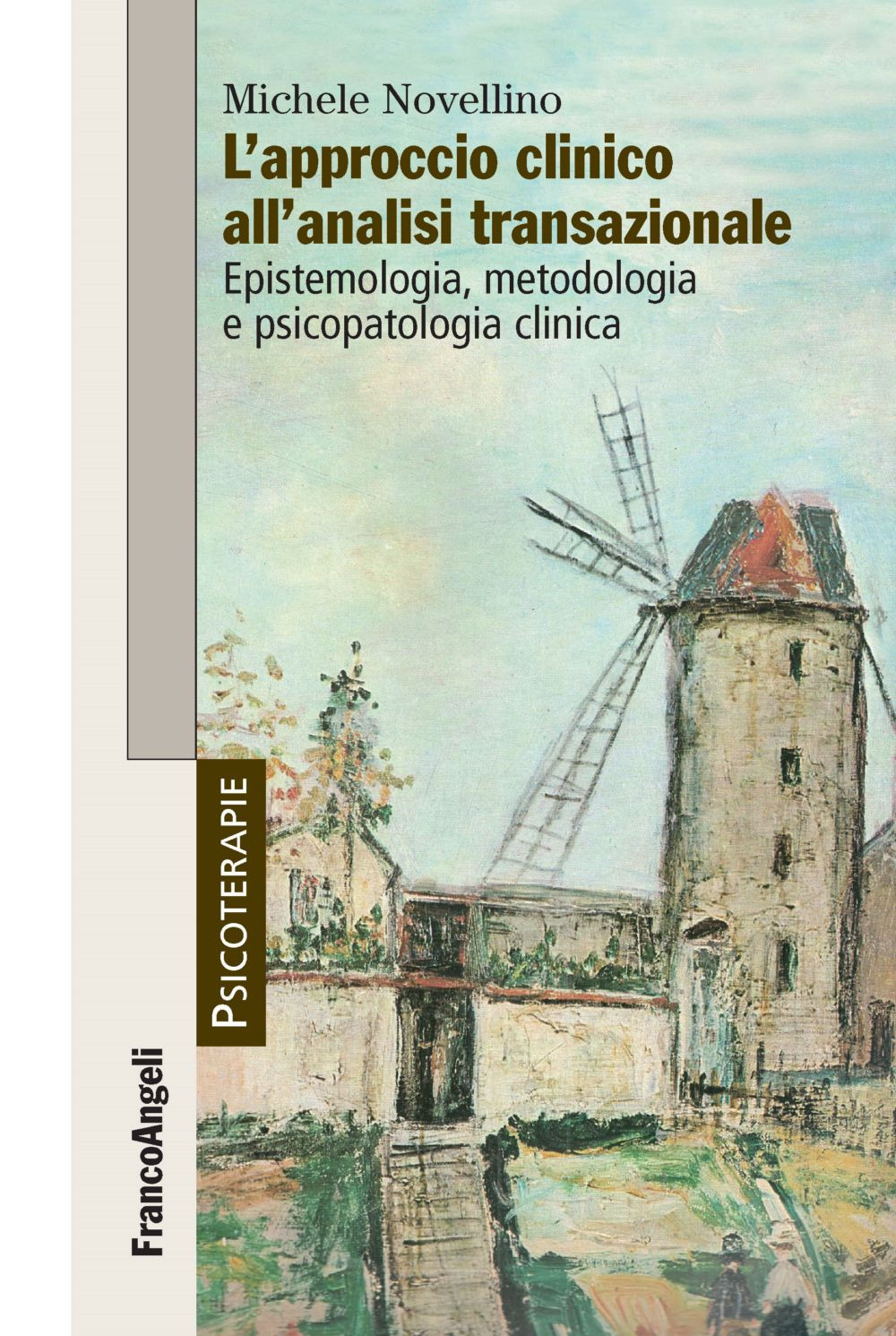 Libro approccio clinico all'analisi transazionale. Epistemologia