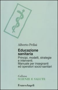 Libro Educazione sanitaria. Principi
