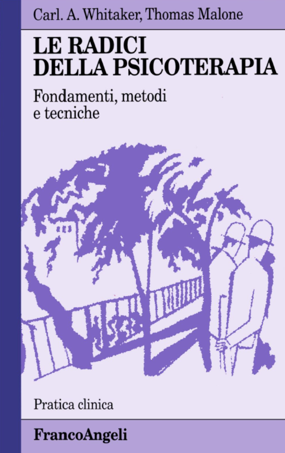 Libro radici della psicoterapia. Fondamenti