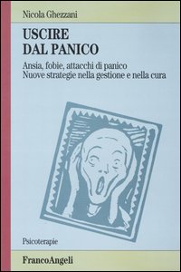 Libro Uscire dal panico. Ansia