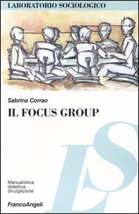Libro focus group di Sabrina Corrao - ean 9788846421883 - Franco Angeli