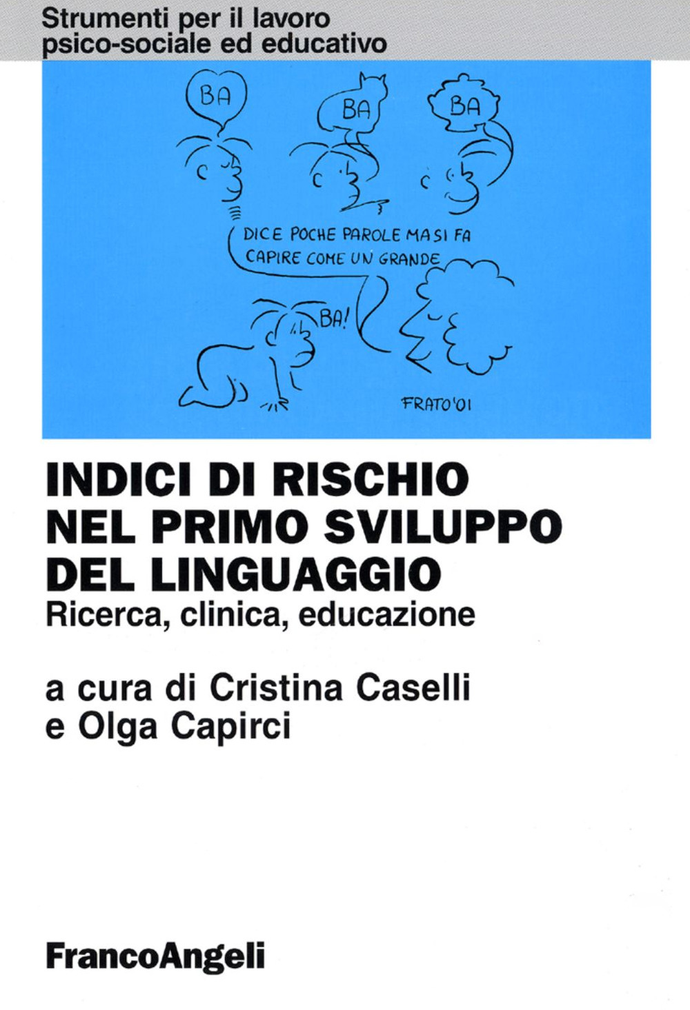 Libro Indici di rischio nel primo sviluppo del linguaggio. Ricerca