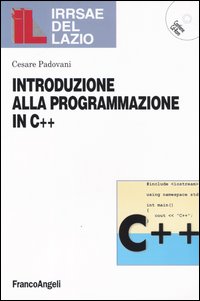 Libro Introduzione alla programmazione in C++ di Cesare Padovani - ean 9788846435514 - Franco Angeli