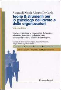 Libro Teorie & strumenti per lo psicologo del lavoro e delle organizzazioni di  - ean 9788846437235 - Franco Angeli