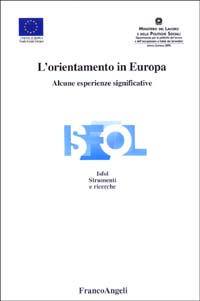 Libro orientamento in Europa. Alcune esperienze significative di  - ean 9788846445001 - Franco Angeli
