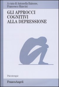 Libro approcci cognitivi alla depressione di  - ean 9788846462152 - Franco Angeli