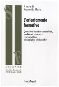 Libro orientamento formativo. Questioni storico-tematiche