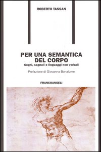Libro Per una semantica del corpo. Segni