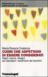 Libro Cuori che aspettano di essere considerati. Segni