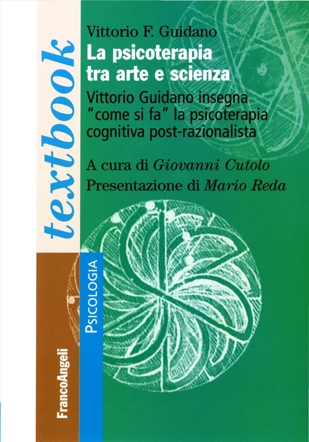 Libro psicoterapia tra arte e scienza di Vittorio Guidano - ean 9788846489517 - Franco Angeli