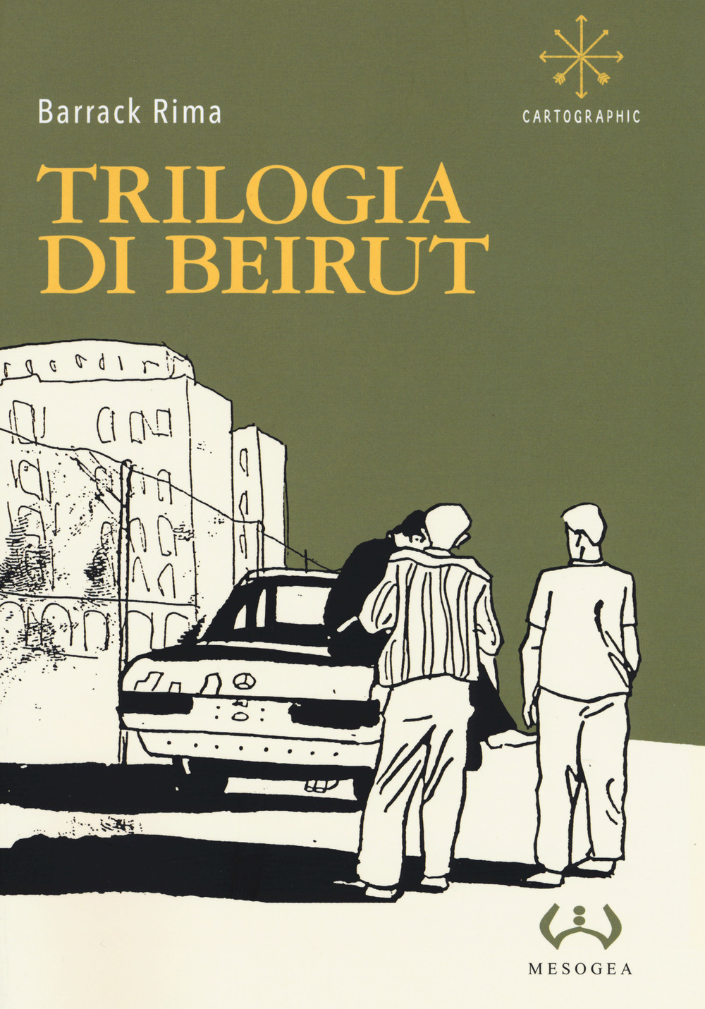Libro Beirut. La trilogia di Rima Barrack - ean 9788846921819 - Mesogea