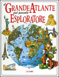 Libro grande atlante del piccolo esploratore di Martin Oliver - ean 9788847412705 - Edicart