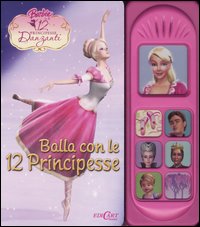 Libro Balla con le 12 principesse di  - ean 9788847435148 - Edicart