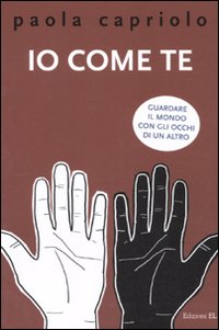 Libro Io come te di Paola Capriolo - ean 9788847727618 - EL