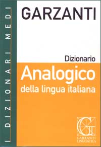 Libro Dizionario analogico della lingua italiana di  - ean 9788848001113 - Garzanti Linguistica