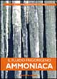 Libro fluido frigorigeno «Ammoniaca» di  - ean 9788848102339 - Tecniche Nuove