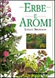 Libro Erbe e aromi di Lesley Bremness - ean 9788848104586 - Tecniche Nuove