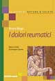 Libro dolori reumatici di Bruno Brigo - ean 9788848109932 - Tecniche Nuove