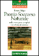 Libro Pronto soccorso naturale nelle emergenze semplici e in attesa del medico di Bruno Brigo - ean 9788848110143 - Tecniche Nuove