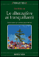 Libro alternative ai tranquillanti. Terapie naturali per sostituire gli psicofarmaci di John McKenna - ean 9788848110778 - Tecniche Nuove