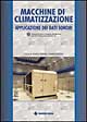 Libro Macchine di climatizzazione. Applicazione dei dati sonori di  - ean 9788848111348 - Tecniche Nuove