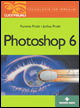 Libro Photoshop 6. Guida visuale di Ramona Pruitt; Joshua Pruitt - ean 9788848112932 - Tecniche Nuove
