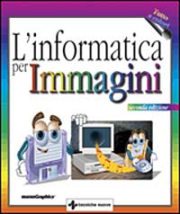 Libro informatica per immagini di  - ean 9788848112970 - Tecniche Nuove