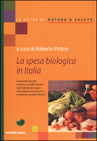 Libro spesa biologica in Italia di  - ean 9788848113182 - Tecniche Nuove