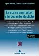 Libro accise sugli alcoli e le bevande alcoliche di Angelo Alibrandi; Carmelo Belfiore; Piero Porcu - ean 9788848113595 - Tecniche Nuove