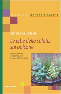 Libro Erbe medicinali sul balcone. Scegliere