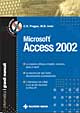Libro Microsoft Access 2002. Il grande manuale di Cary N. Prague; Michael R. Irwin - ean 9788848113809 - Tecniche Nuove