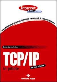 Libro TCP/IP in pillole di Dario De Judicibus - ean 9788848114417 - Tecniche Nuove