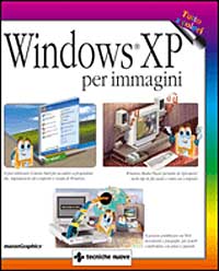 Libro Windows XP per immagini di  - ean 9788848114691 - Tecniche Nuove