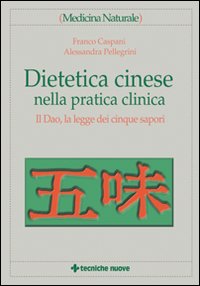 Libro Dietetica cinese nella pratica clinica. Il Dao