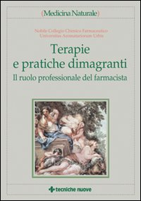 Libro Terapie e pratiche dimagranti. Il ruolo del farmacista di  - ean 9788848114844 - Tecniche Nuove